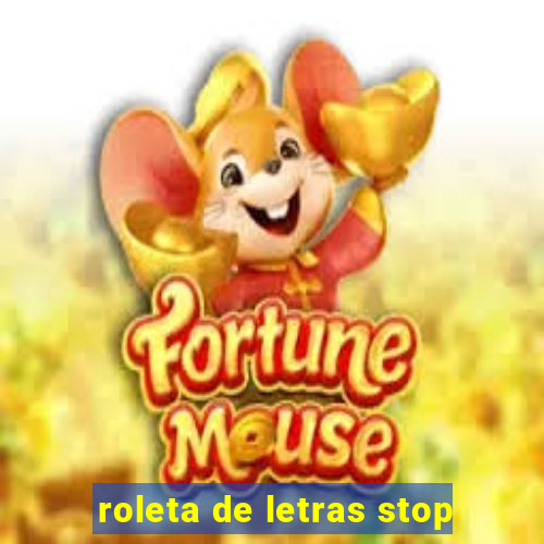 roleta de letras stop